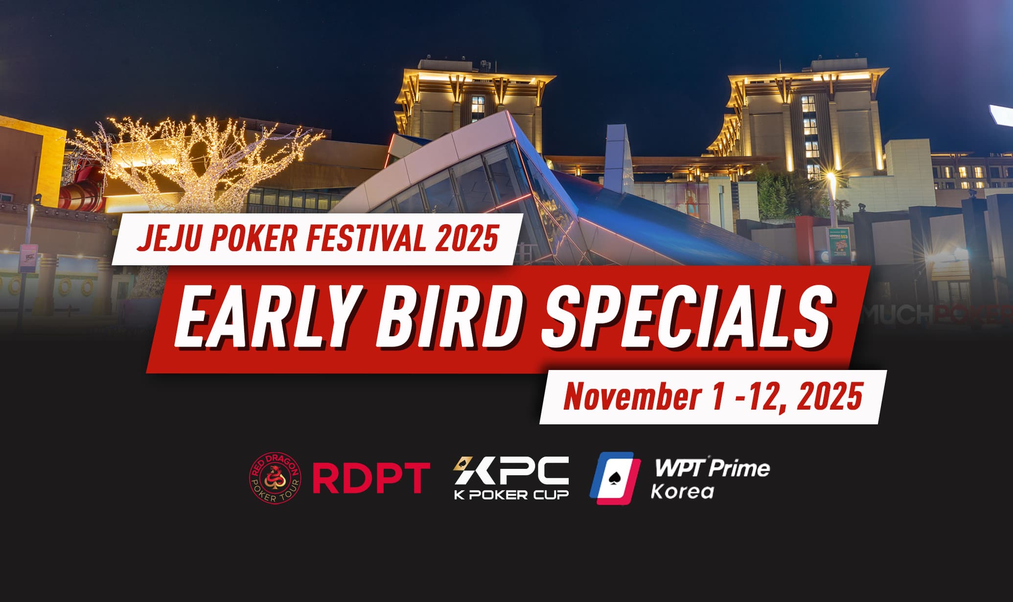 Catch The Early Bird Specials At Jeju Poker Festival 2025