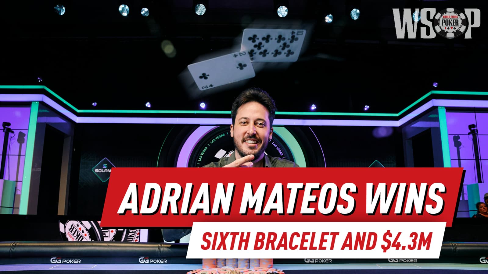 Adrian Mateos Beats Bryn Kenney for $4.3M to Claim Sixth WSOP Bracelet