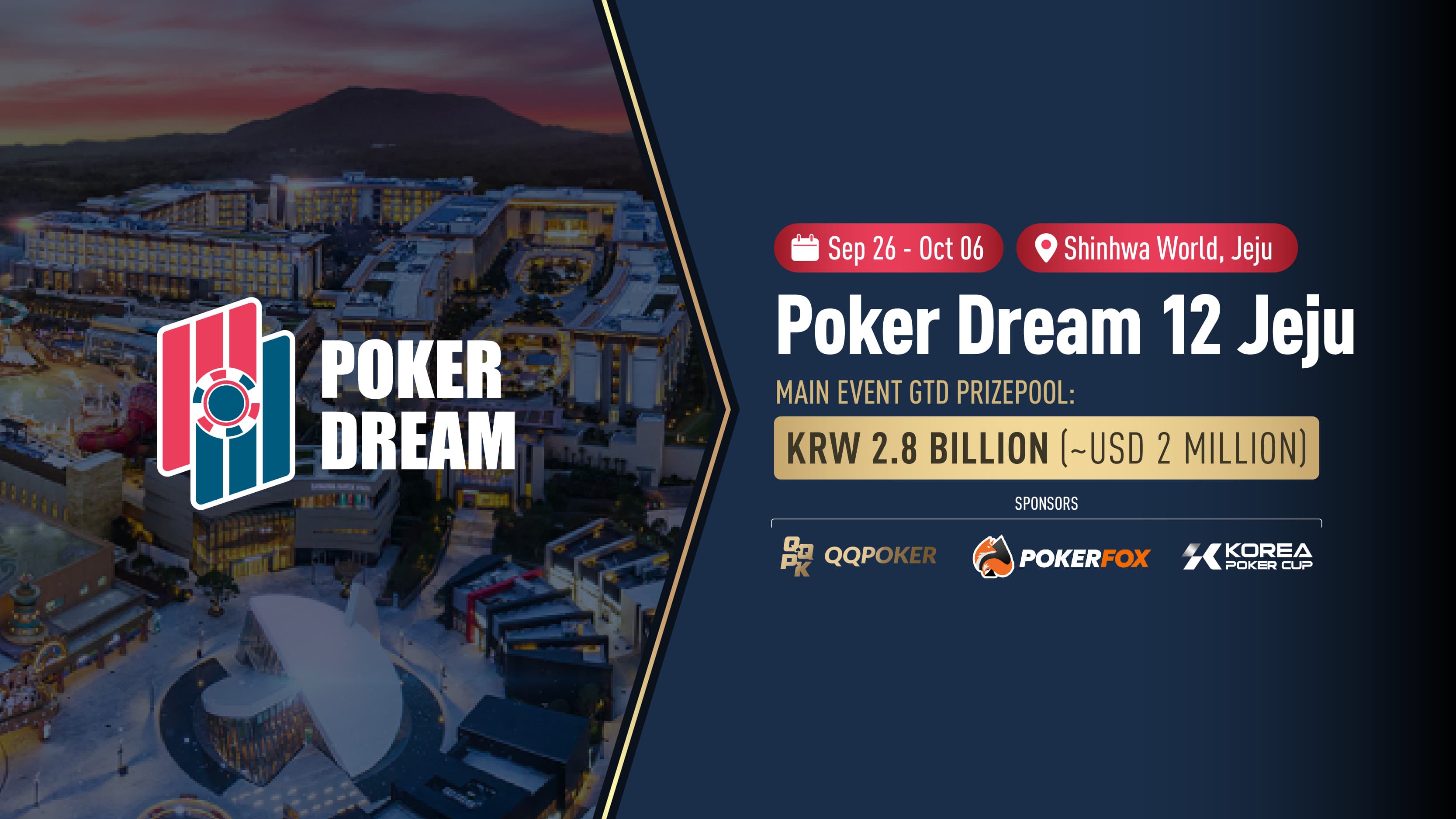 Poker Dream 12 Jeju - Staggering prizepool