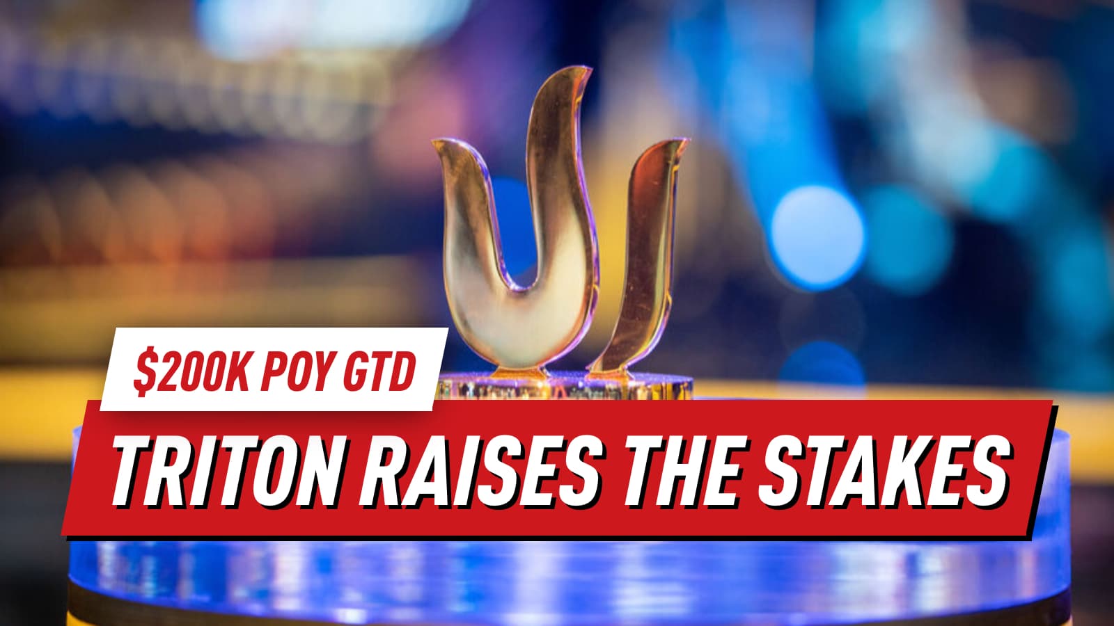Triton Unveils New $200K Ivan Leow POY Guarantee and New "Player ONE" Series