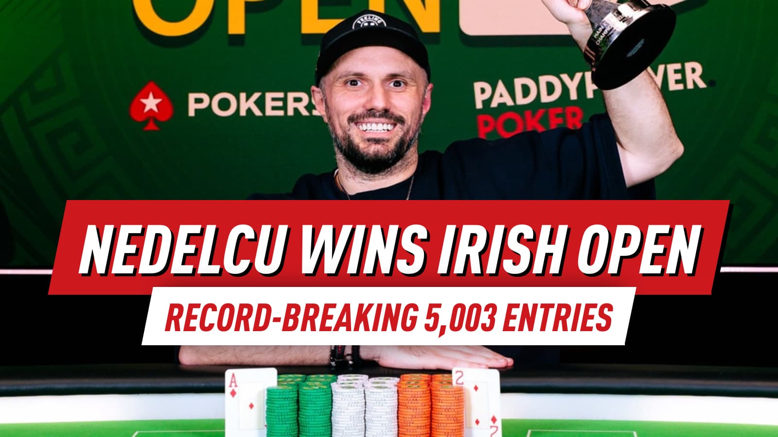 Narcis Nedelcu Wins Record-Breaking 2026 Irish Open Main Event for €336,798