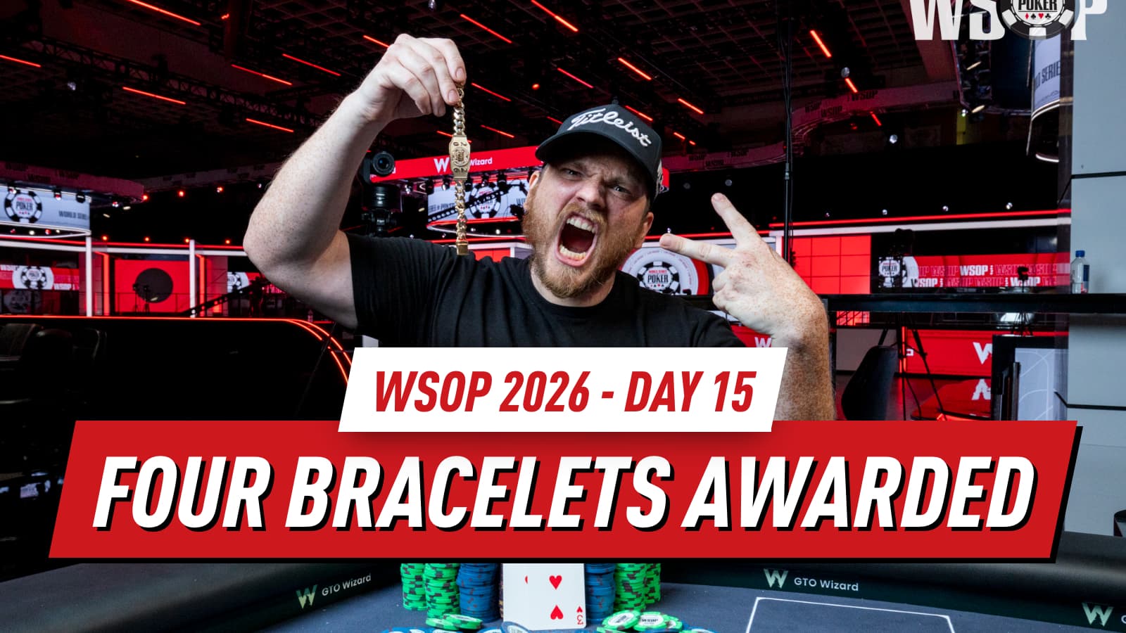 WSOP 2026 Day 15 Recap: Four Bracelets Awarded as Suvarna Leads $50K High Roller Final 12