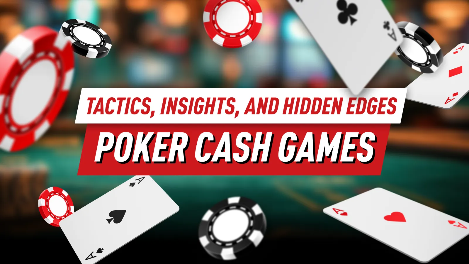 Cash Game (CG)