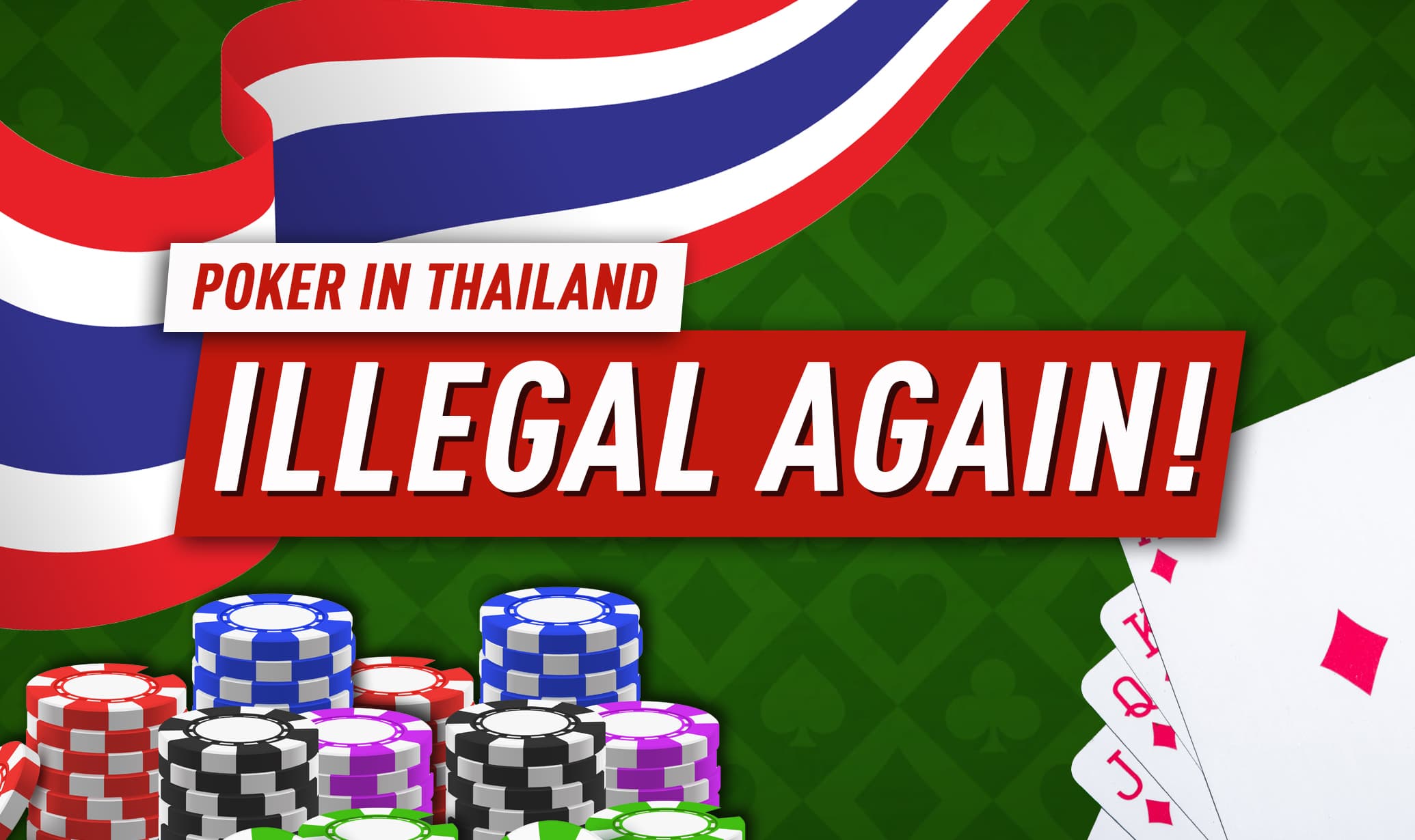 Thailand Reverts Back to Ban on Poker Under New Administration