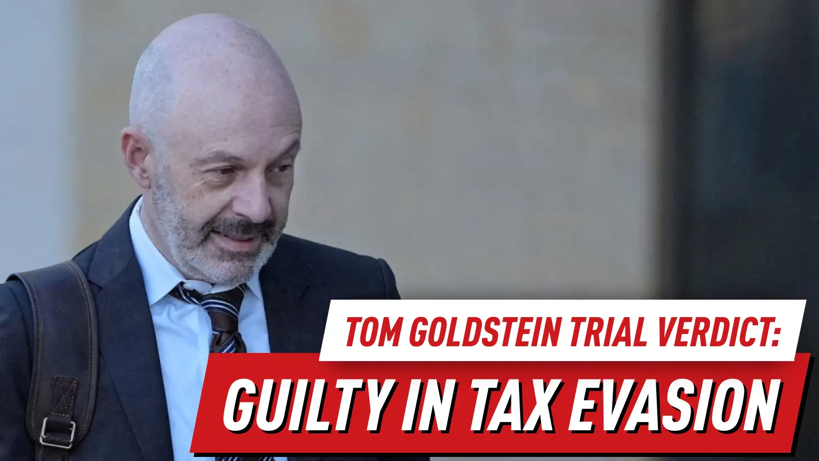 Tom Goldstein Trial Verdict: High-Stakes Poker Player Found Guilty