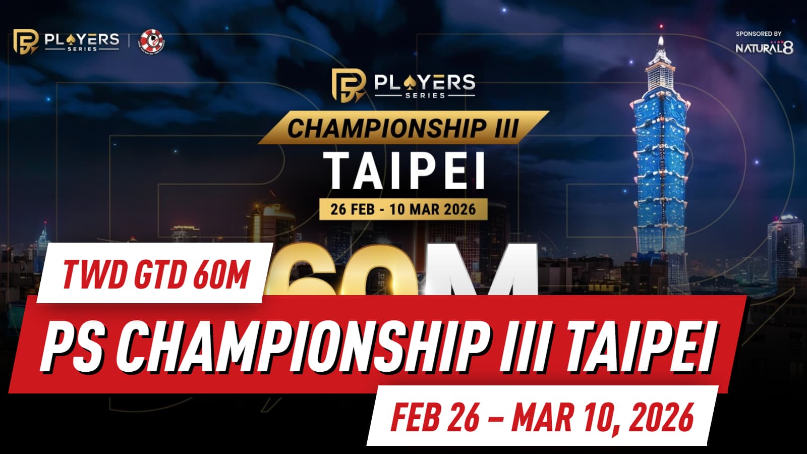 PS Championship III Taipei 2026: TWD 60M GTD & Early Bird Specials