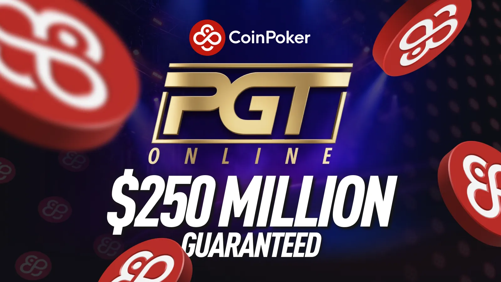 CoinPoker PGT Online: $250M Tour and $1M Vegas Final