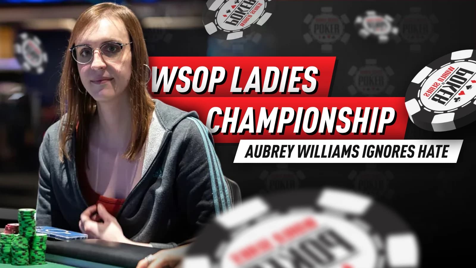 WSOP Ladies Championship: Aubrey Williams' online struggle due to her identity