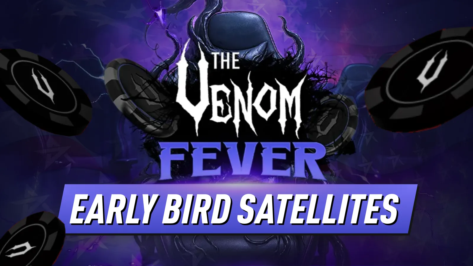 ACR Venom Fever Early Bird Satellites - Win Your Seat