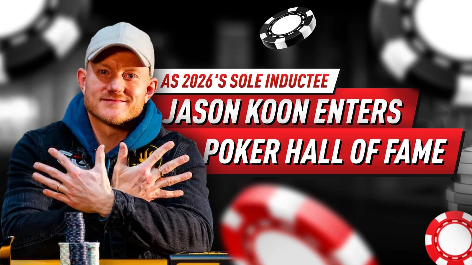 Jason Koon Enters the Poker Hall of Fame as the Sole 2026 Inductee