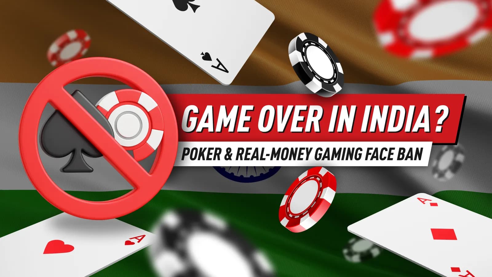 India Moves To Ban Real-Money Online Gaming Including Poker