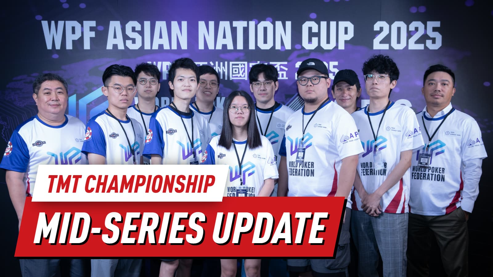 Action Heating Up At TMT Championship With WPF Asian Nation Cup & Main Event