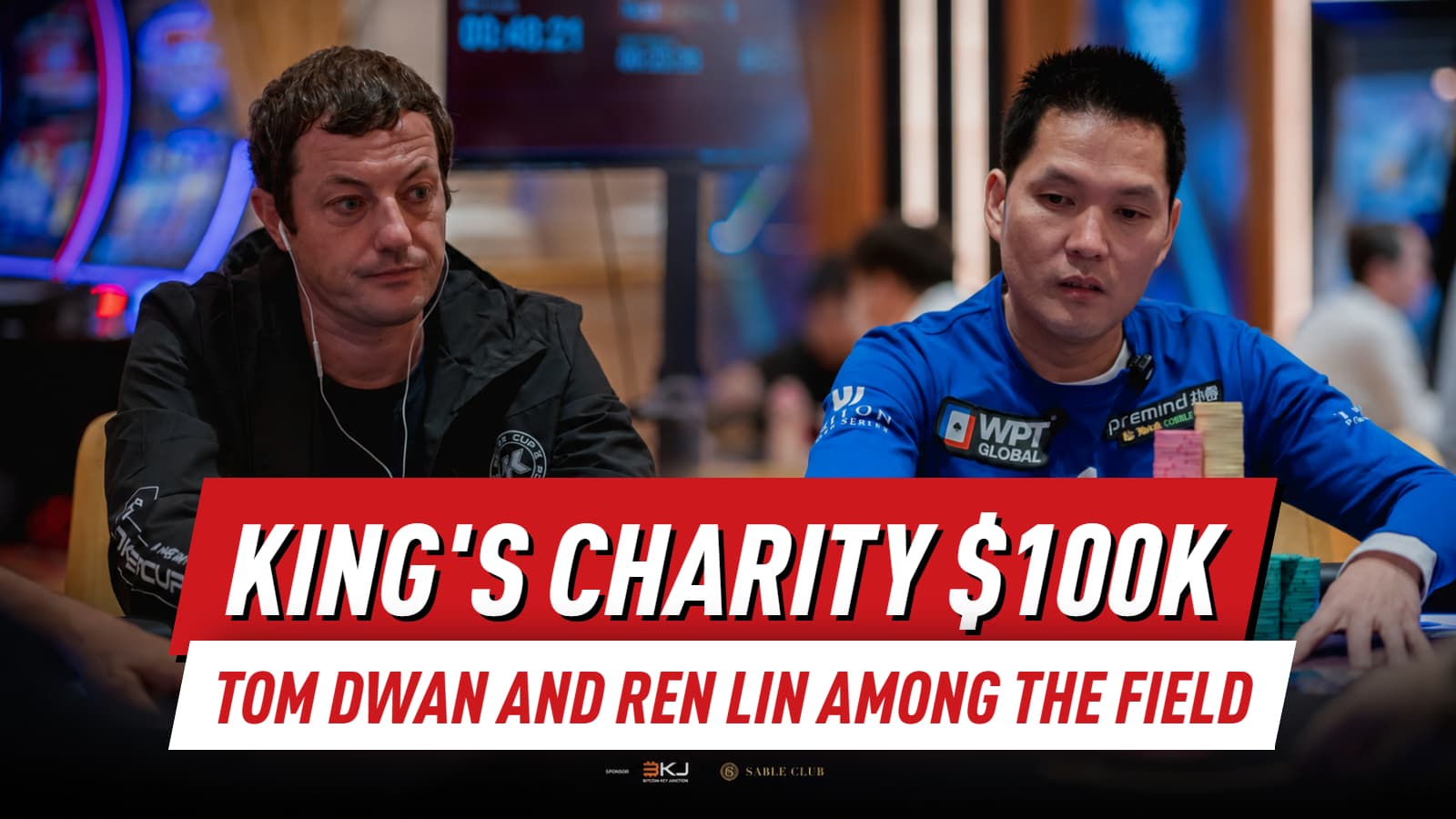 Tony Ren Lin Leads Dwan, Tsang, Kenney and Tang in $100K King’s Charity High Roller