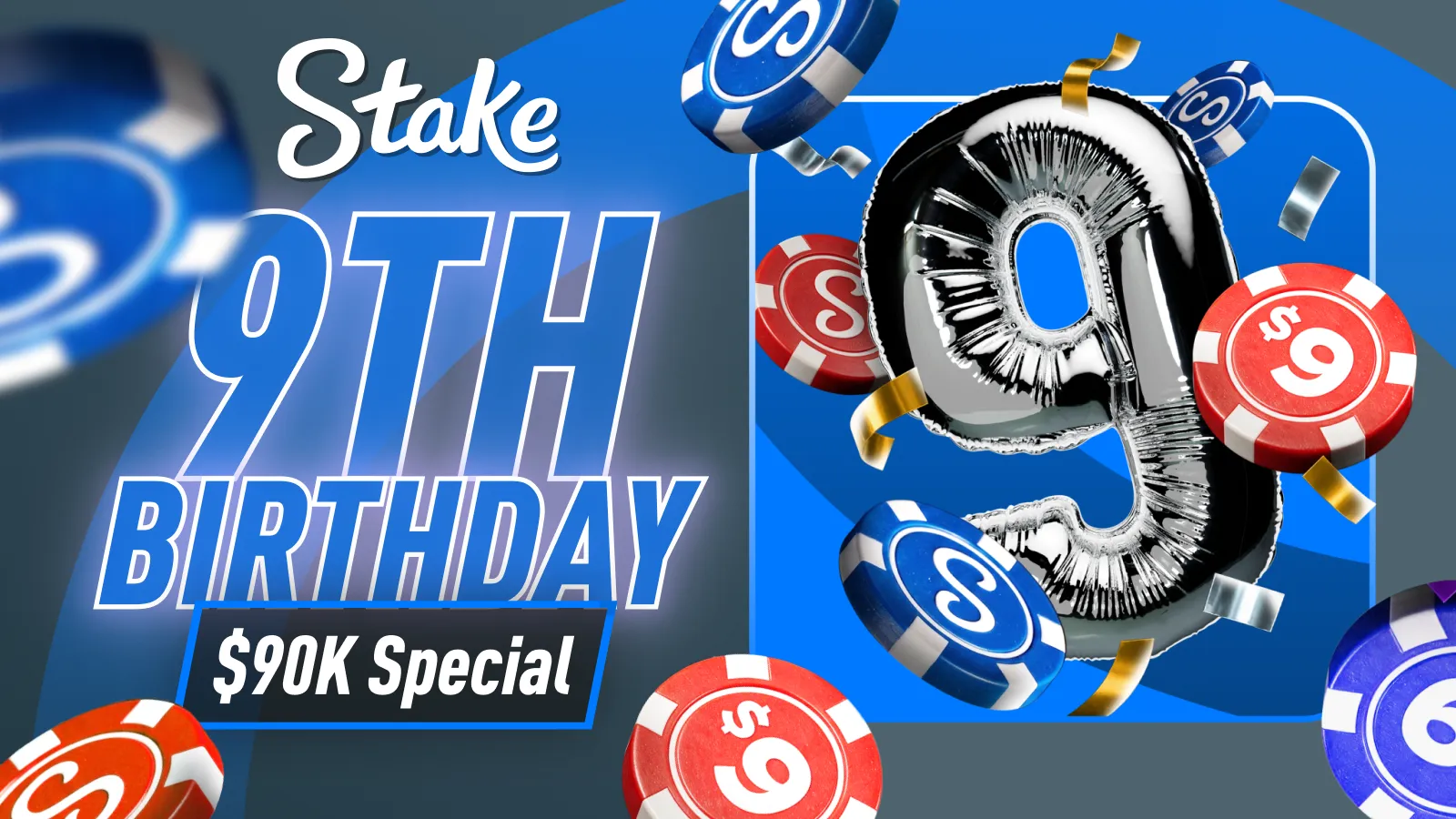 Stake 9th Birthday Poker Special - $90,000 GTD