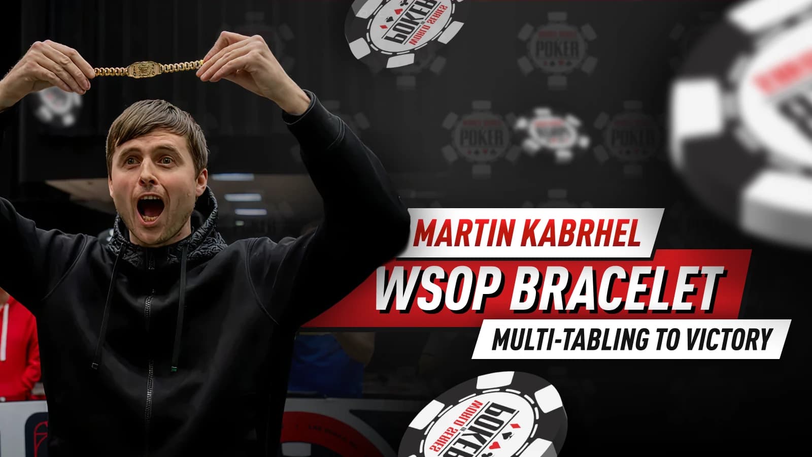 Martin Kabrhel Wins Sixth Bracelet While Multi-Tabling Three WSOP Events