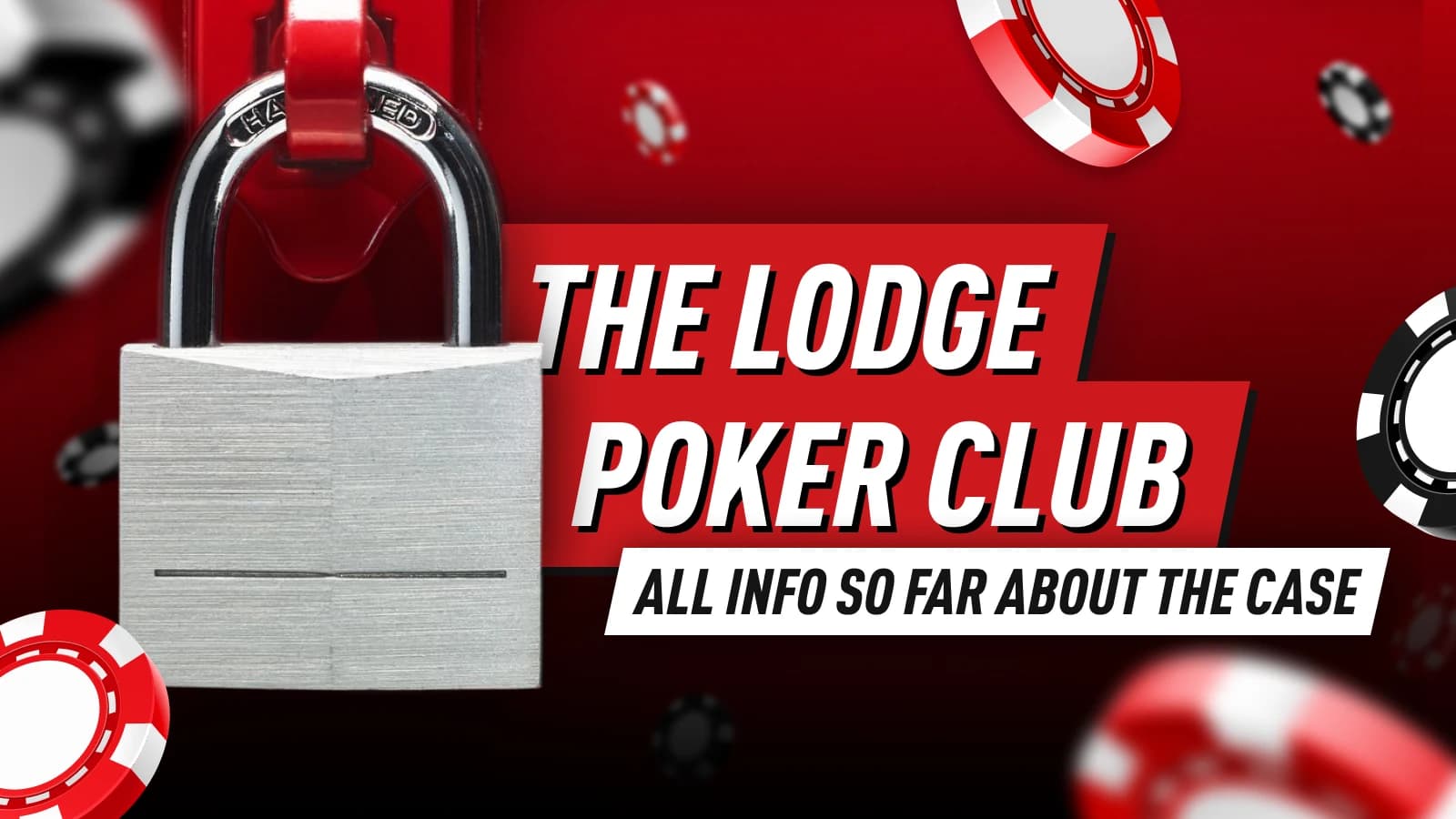 Behind the Scenes of The Incredible Lodge Poker Club Scandal