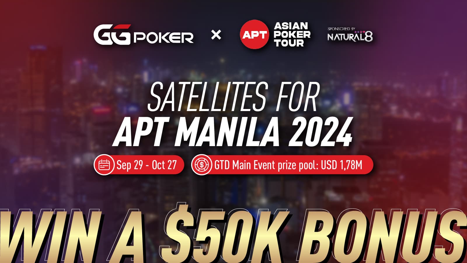 APT Manila Satellite: Dominate Poker in The Philippines and Earn a $50,000 Bonus