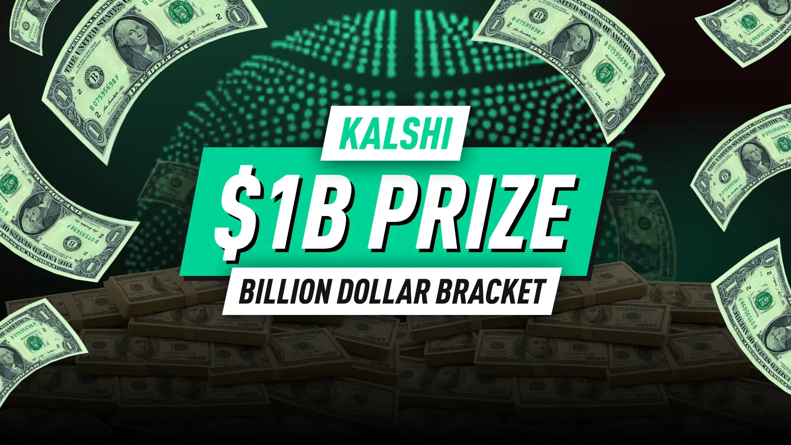 The Kalshi Billion Dollar Bracket: A Wild Ride for a Massive Payout