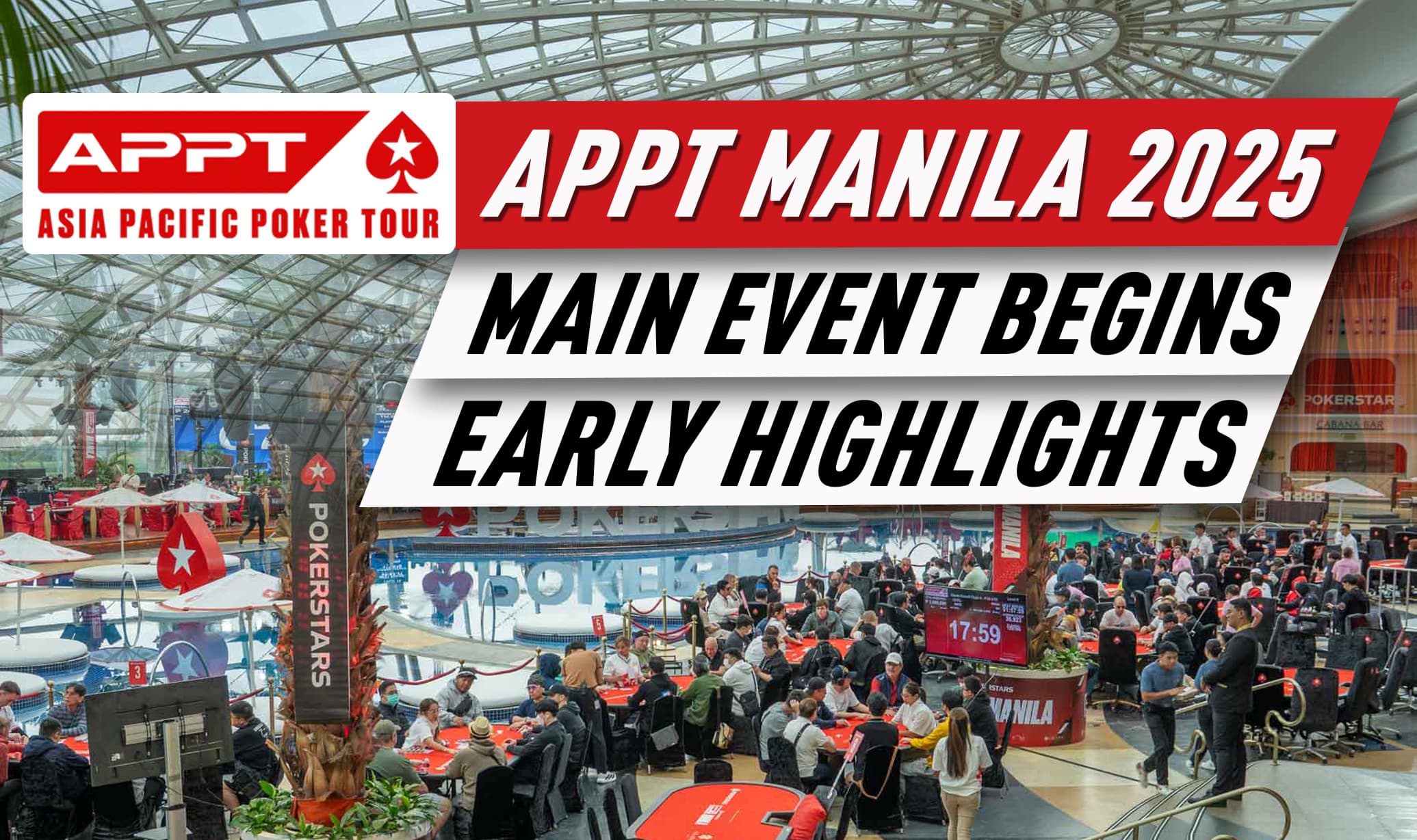 APPT Manila 2025 Early Highlights; Main Event ₱58M (~$1M) Guaranteed Begins Today
