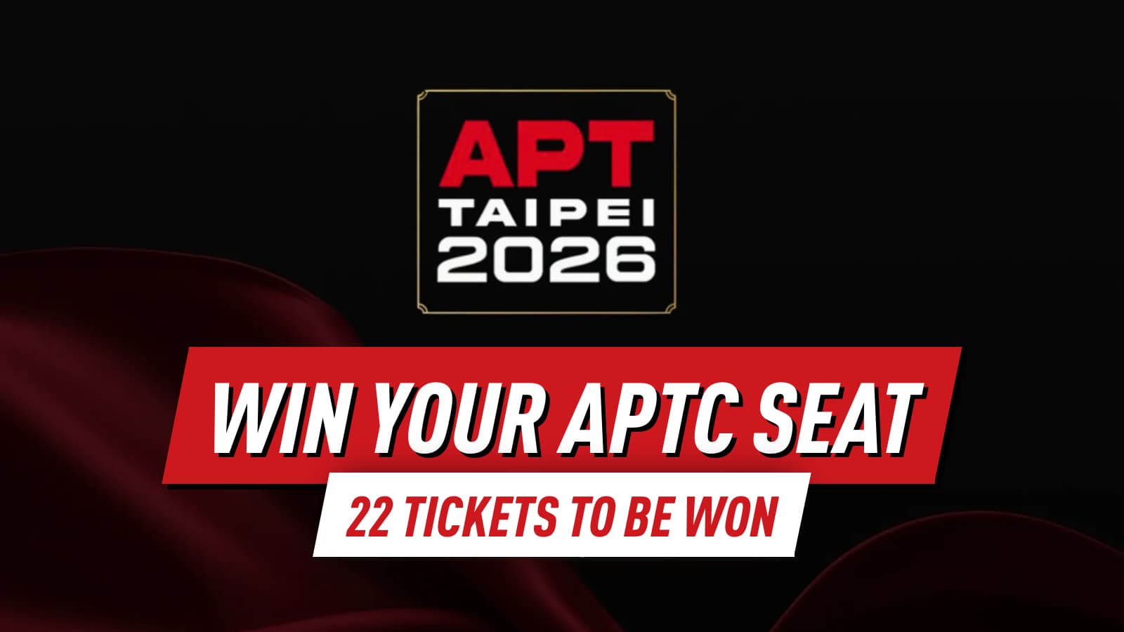 Road to the USD 5M Championship: APT Taipei 2026 Returns with Record Guarantees and 22 Golden Tickets