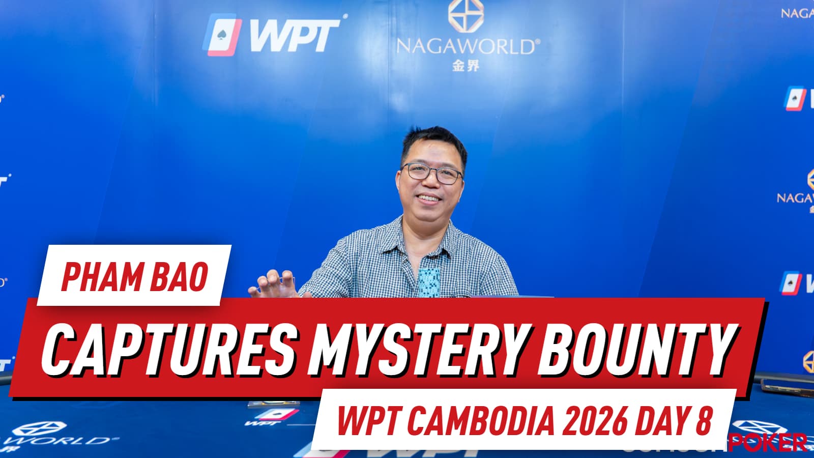WPT Cambodia 2026 Day 8 Spotlight: Pham Bao Takes Mystery Bounty Title