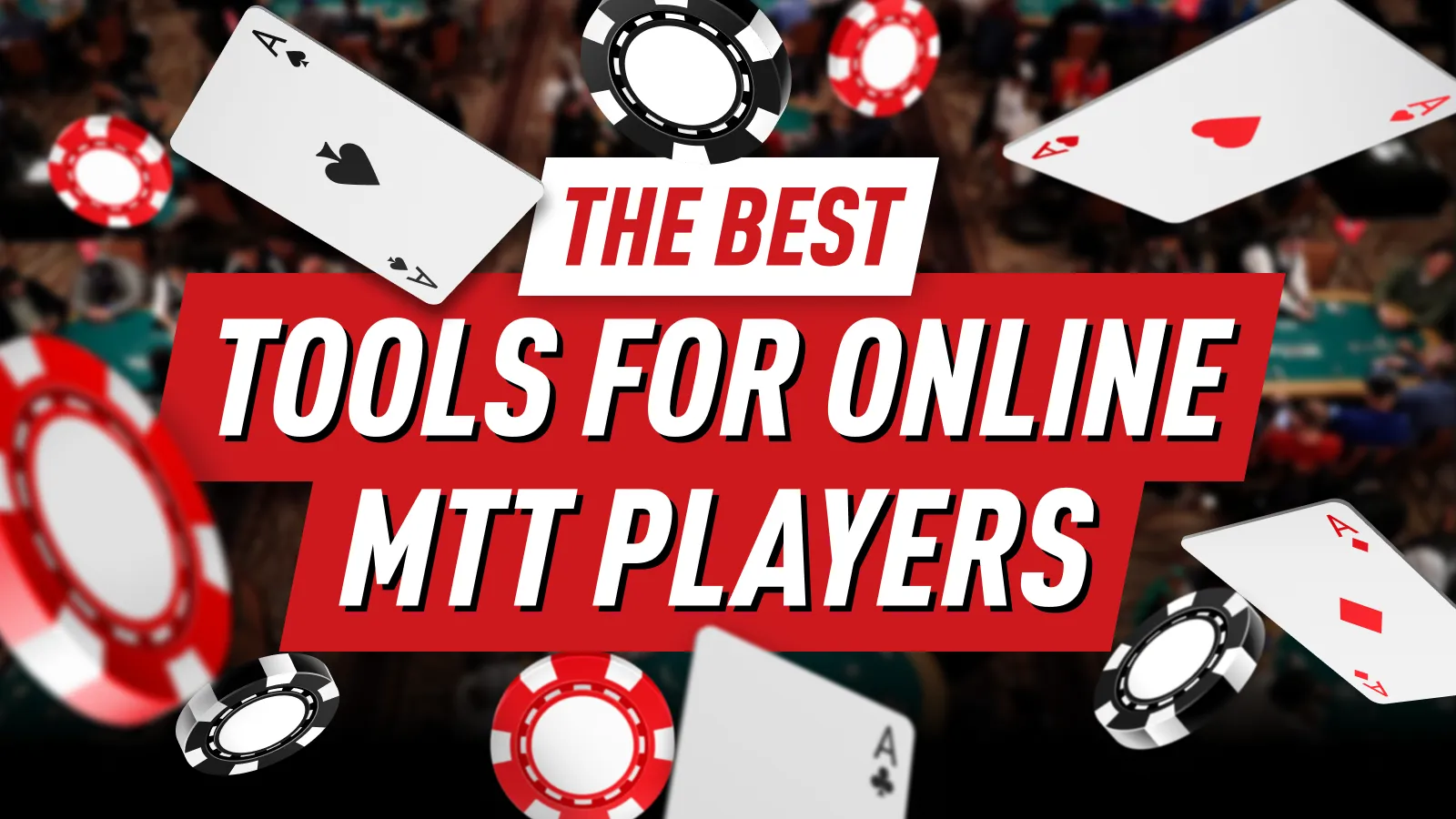 The Best Tools for Online MTT Players 2026