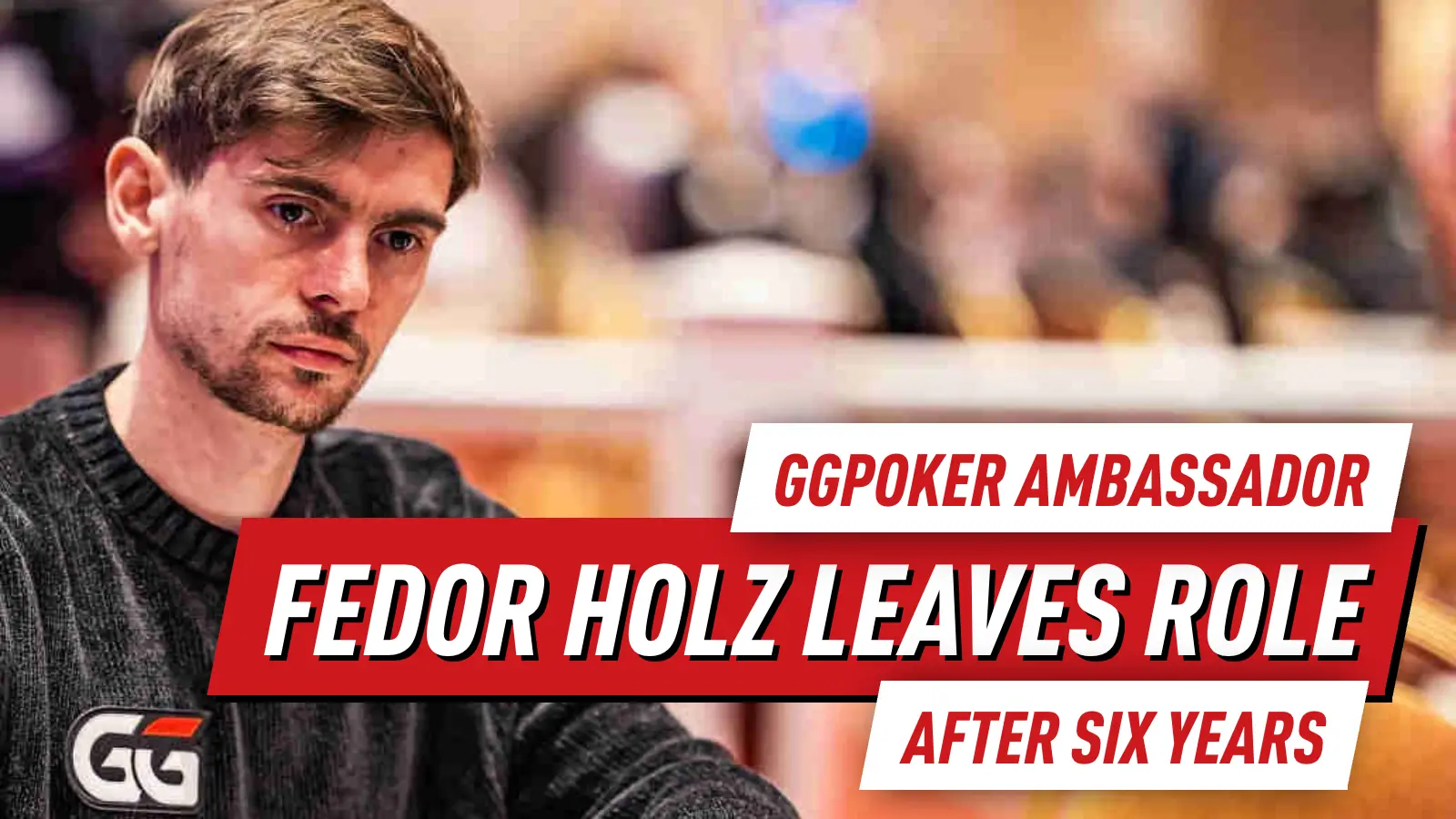Fedor Holz Leaves GGPoker Ambassador Role After Six Years