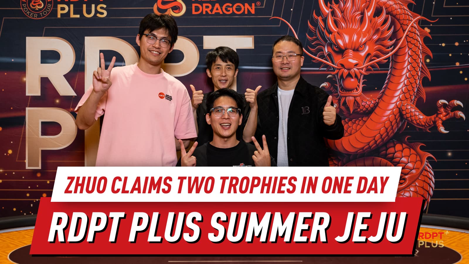 Liu Bags Prestige High Roller Chip Lead, Ye Headlines Baby Dragon Plus as Zhuo Sweeps Two Titles