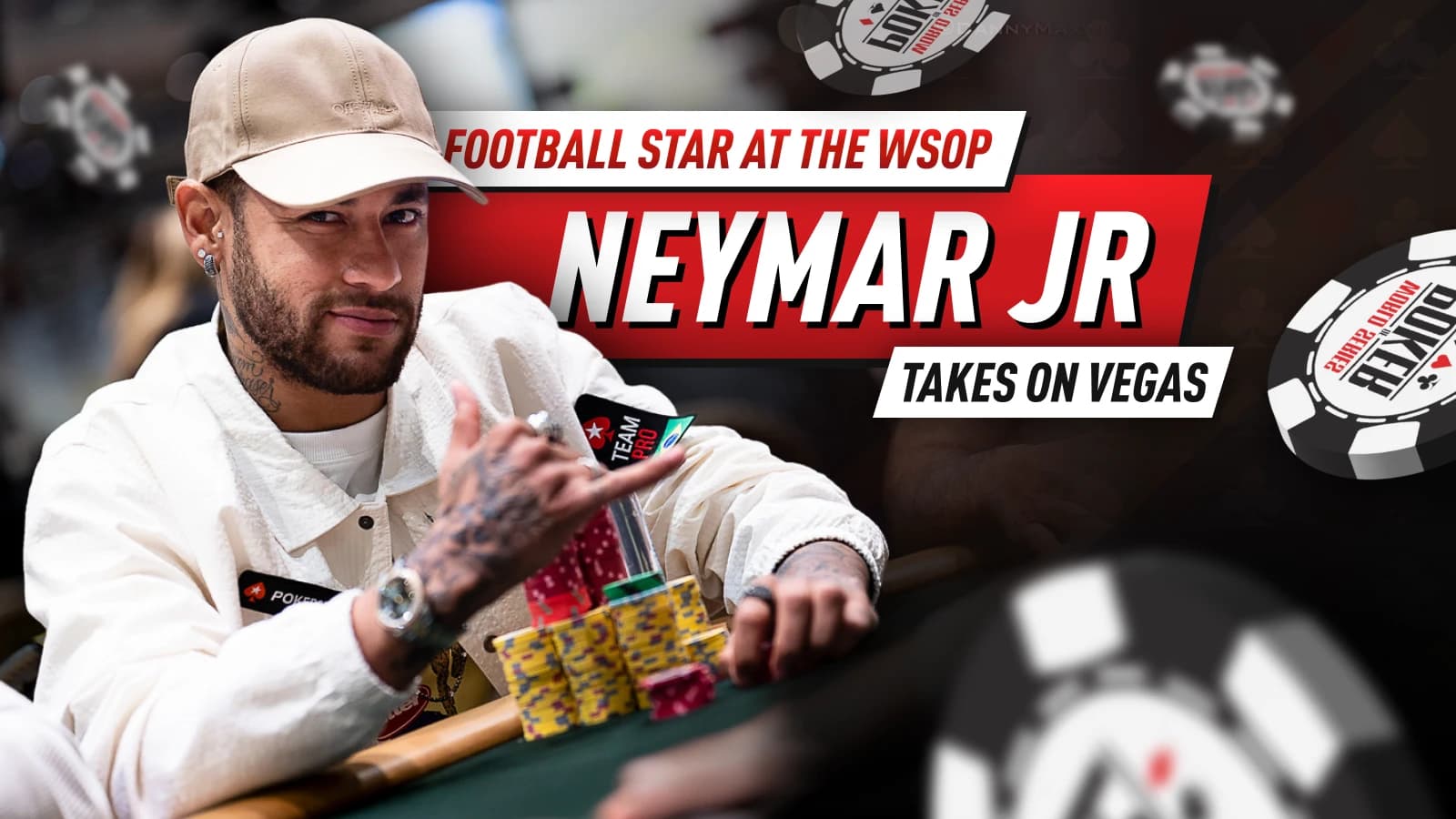 Neymar Jr at the WSOP: Brazilian superstar takes on the poker tables in Las Vegas