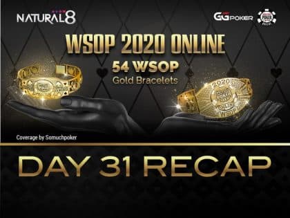 2020 WSOP Online – Natural8: Dmytro Bystrovzorov “Too Bad” wins a bracelet at the $600 NLH Deepstack Championship; Michael Addamo strikes again at the HR Super MILLION$