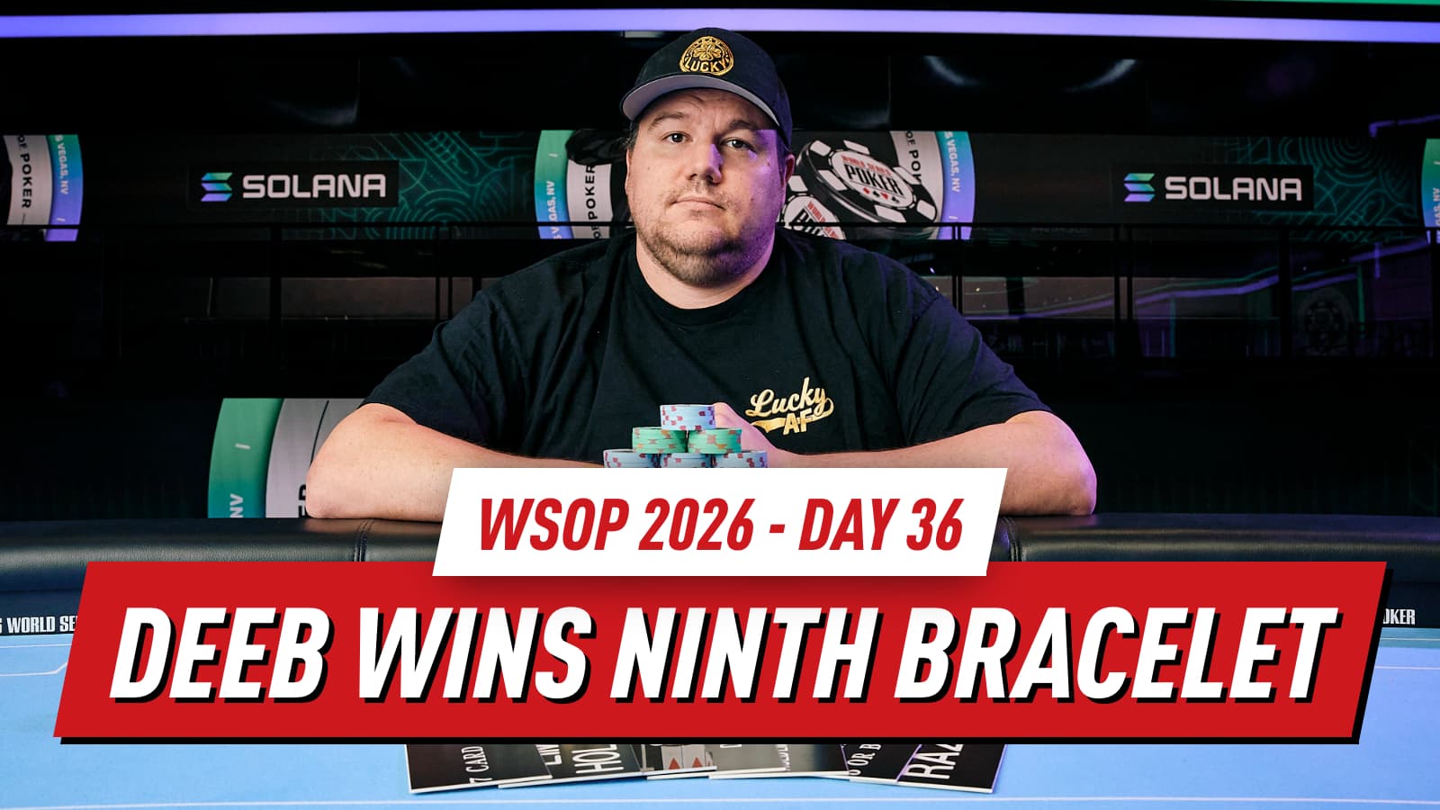 WSOP 2026 Day 36 Recap: Deeb Wins Ninth Bracelet as Martirosian Leads $100K PLO and Gonsalves Tops $5K 6-Max Final Table