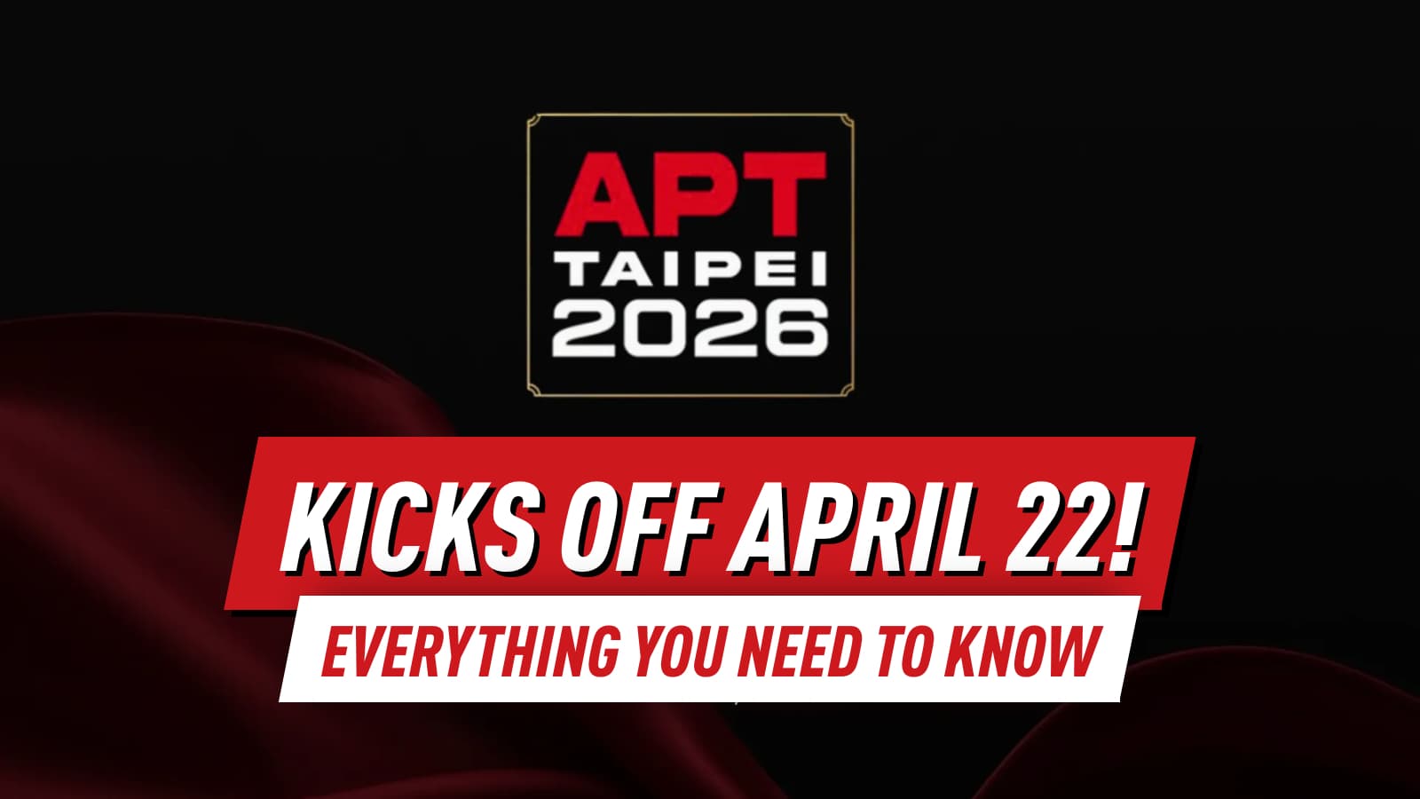 Asia’s Poker Spotlight Shifts to Taiwan: APT Taipei 2026 Kicks Off April 22