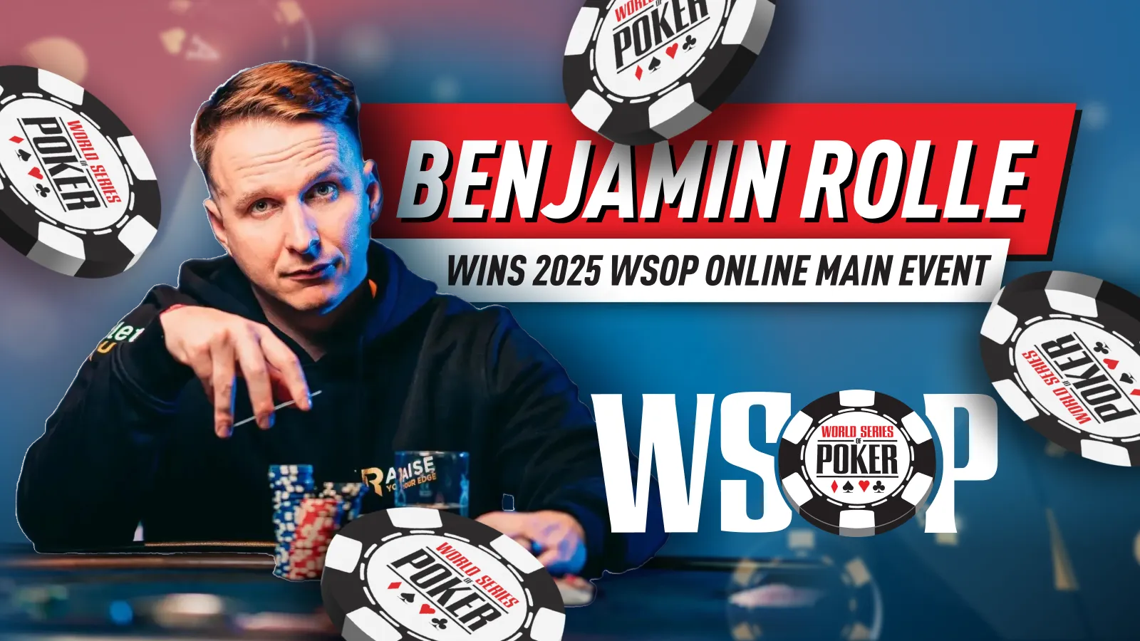 Benjamin Rolle Wins GGPoker WSOP Online Main Event