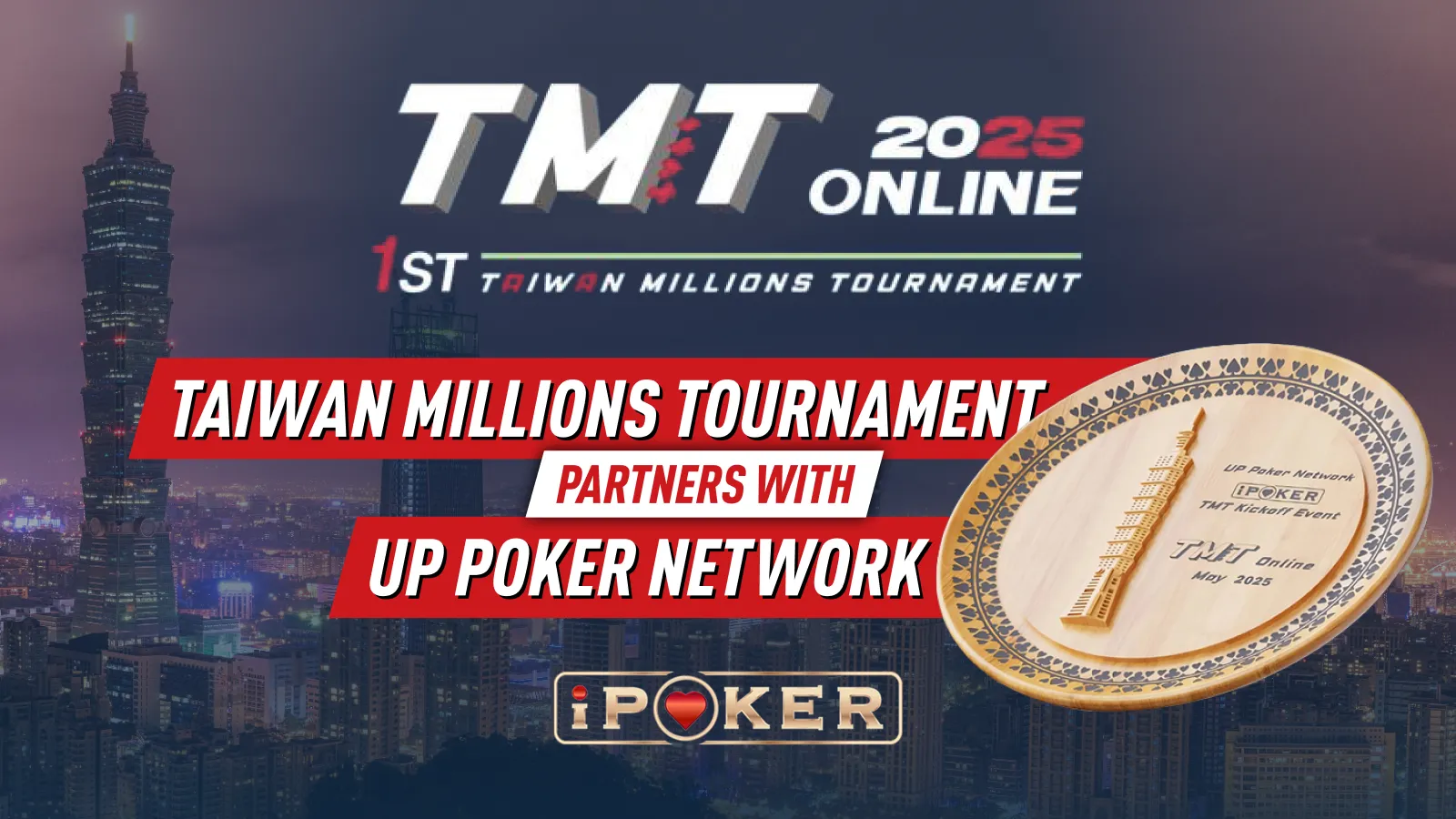 Taiwan Millions Tournament (TMT) Partners with iPoker (UP Poker Network) for Historic Online Series