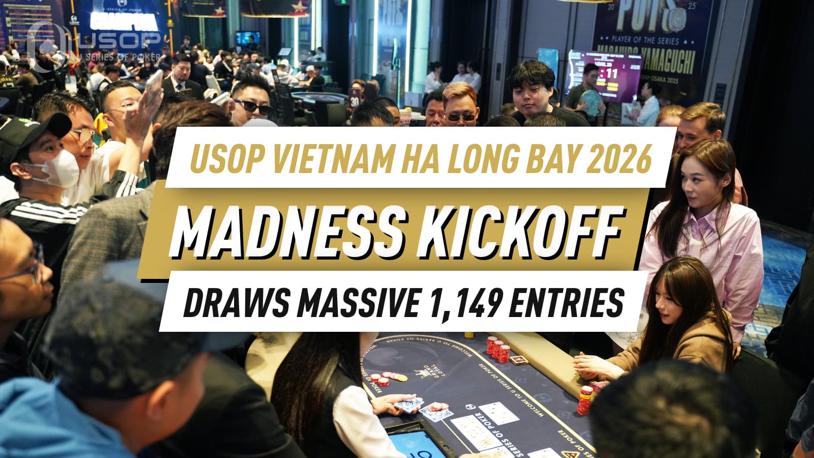 USOP Vietnam Ha Long Bay 2026 Off to an Explosive Start as Madness Kickoff Smashes Guarantee