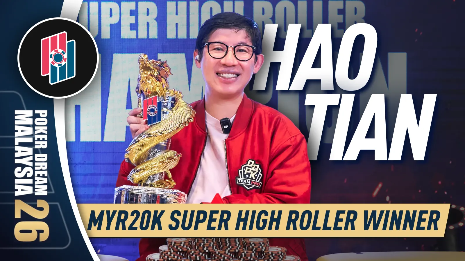 Hao Tian Wins Super High Roller at Poker Dream 26 Malaysia for MYR 477,000 (~USD 116,800)