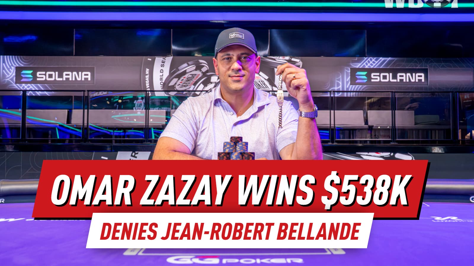 Bellande Falls One Spot Short as Omar Zazay Wins WSOP Event #32 for $538k