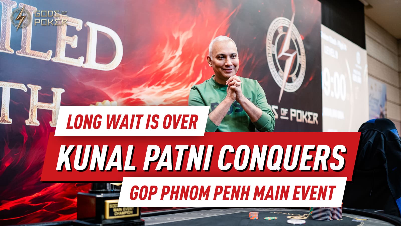 Kunal Patni Ends Decade-Long Wait with GOP Phnom Penh Main Event Victory for $109,540