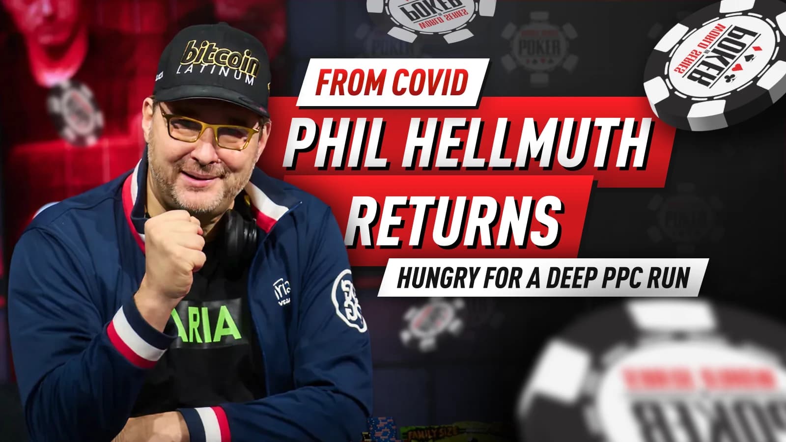 Phil Hellmuth Returns From COVID Hungry for a Deep PPC Run