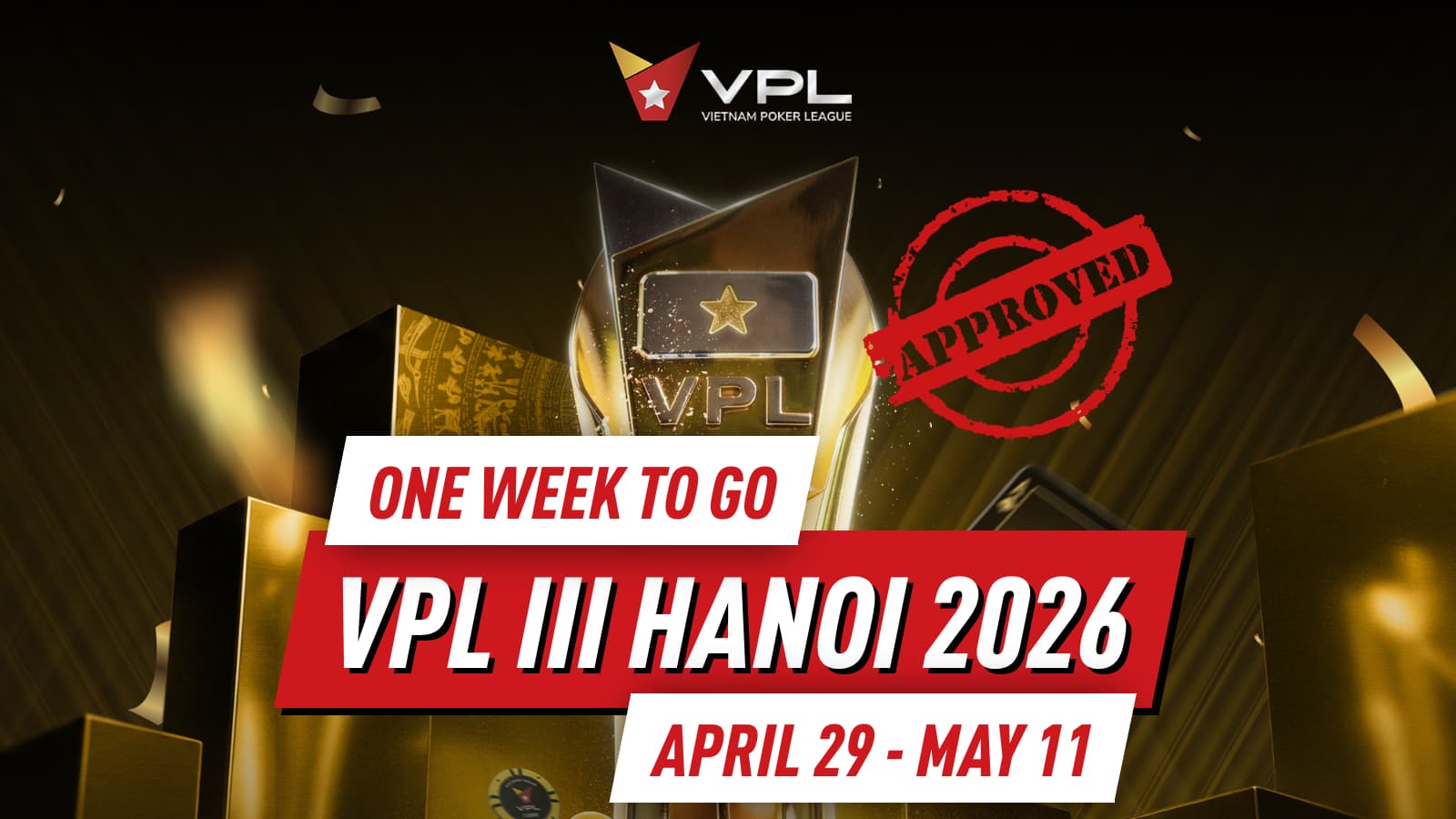 One Week To Go! Vietnam Poker League (VPL) Hanoi 2026 Officially Confirmed