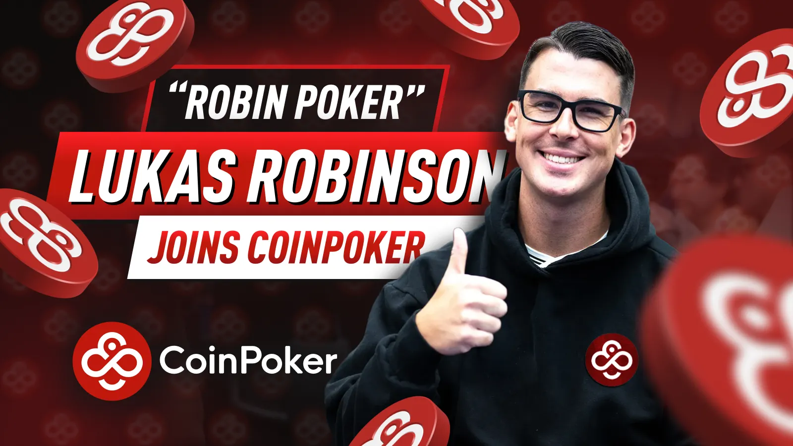 Robin Poker (Lukas Robinson) Joins CoinPoker