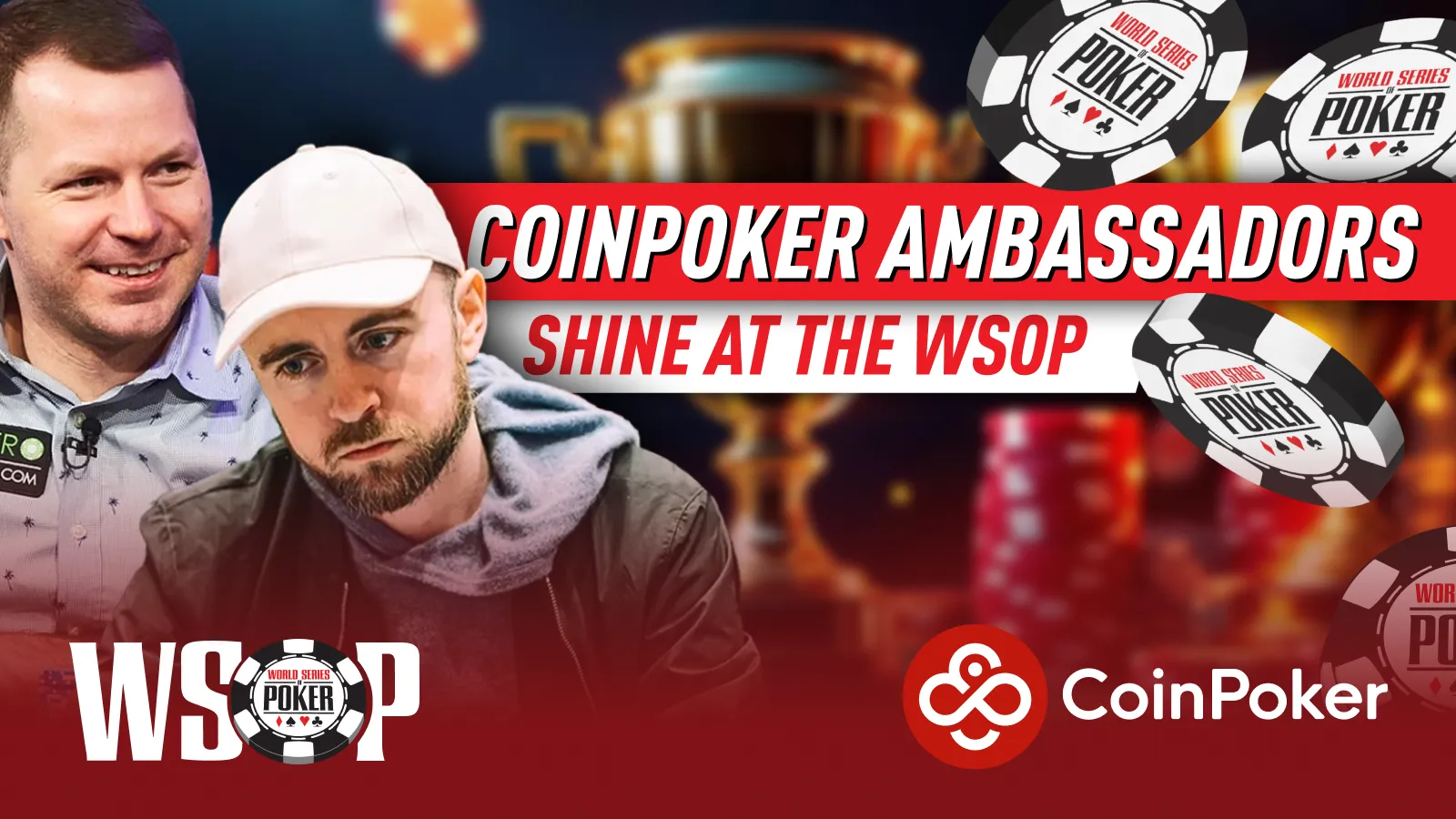 CoinPoker Ambassadors Shine at the WSOP