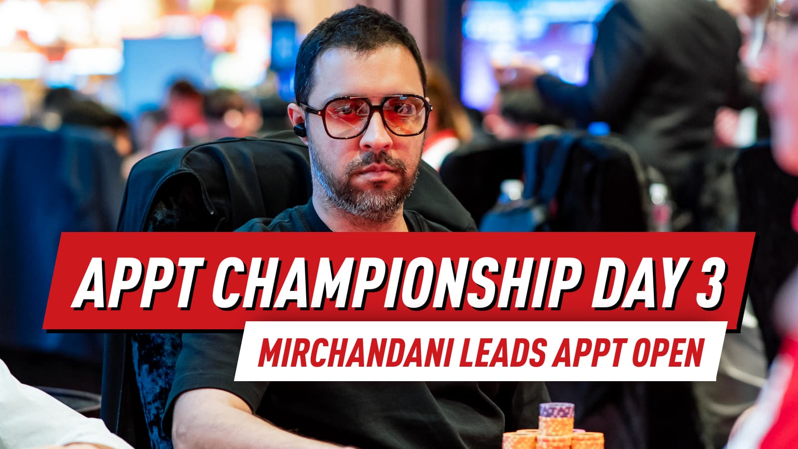 Sandeep Mirchandani Leads APPT Open Into Day 2 at APPT Championship Manila 2026