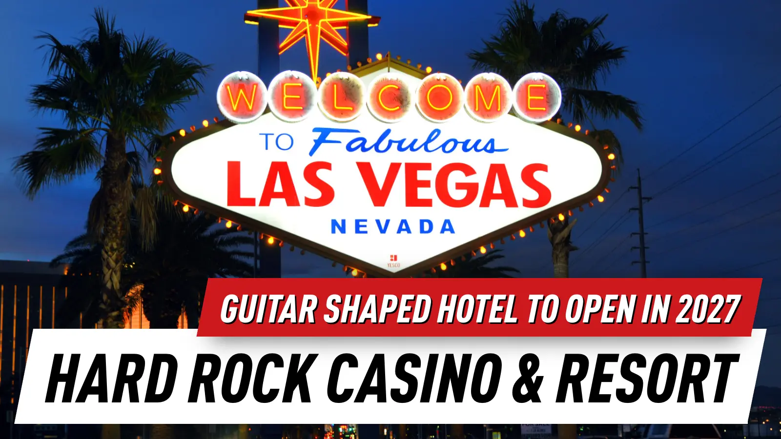Hard Rock Las Vegas Construction Hits a Massive Milestone