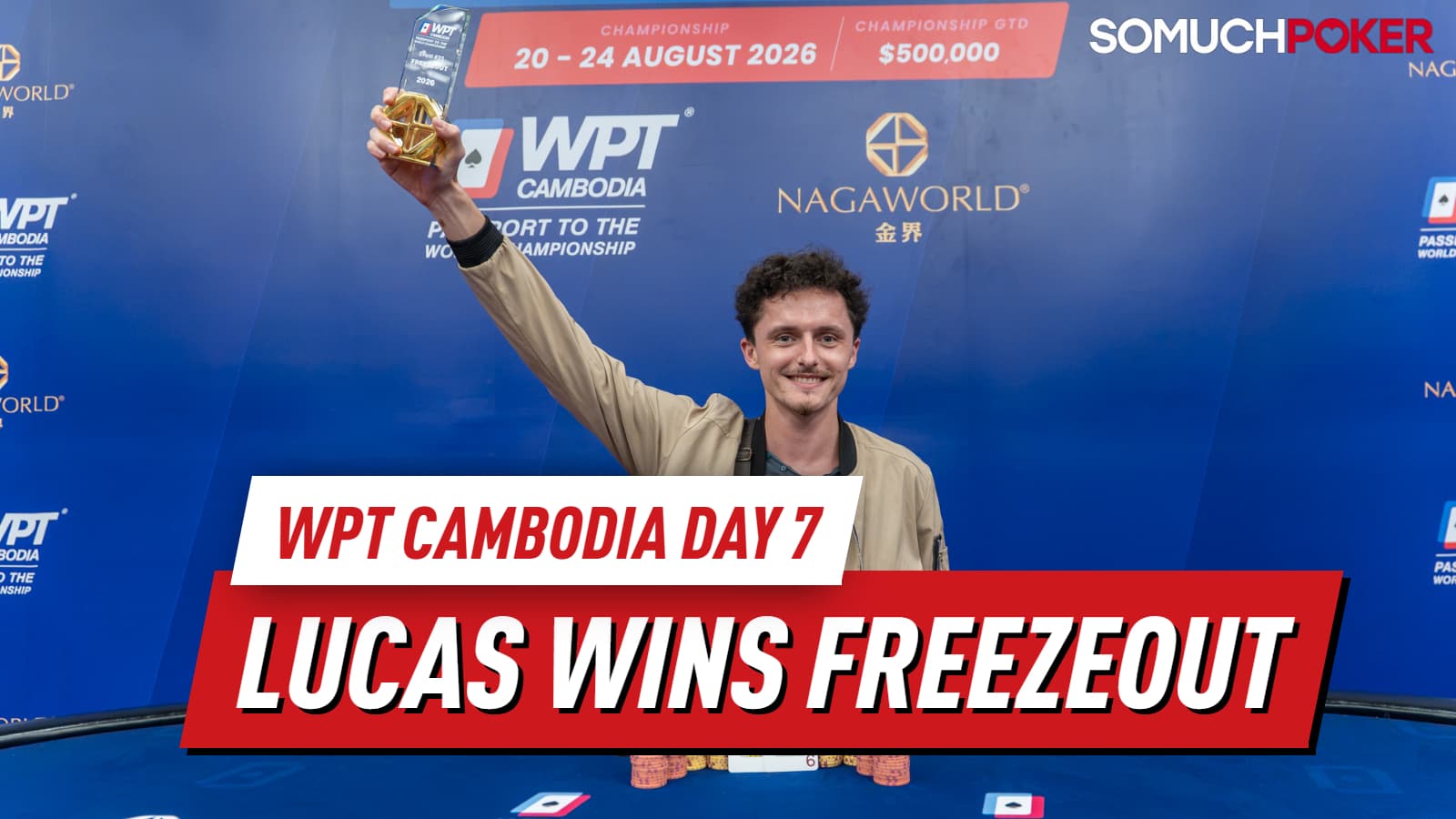 WPT Cambodia Day 7: Noe Lucas Claims Freezeout Victory