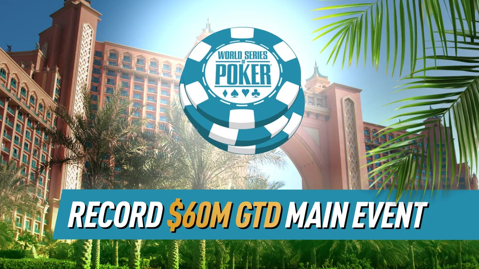 WSOP Paradise 2025 - Historic $60M Guaranteed Main Event