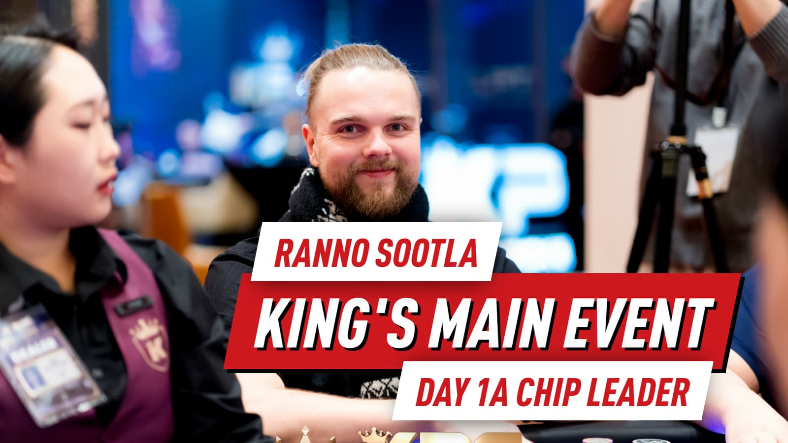 Ranno Sootla Bags Day 1A Chip Lead at King’s Main Event