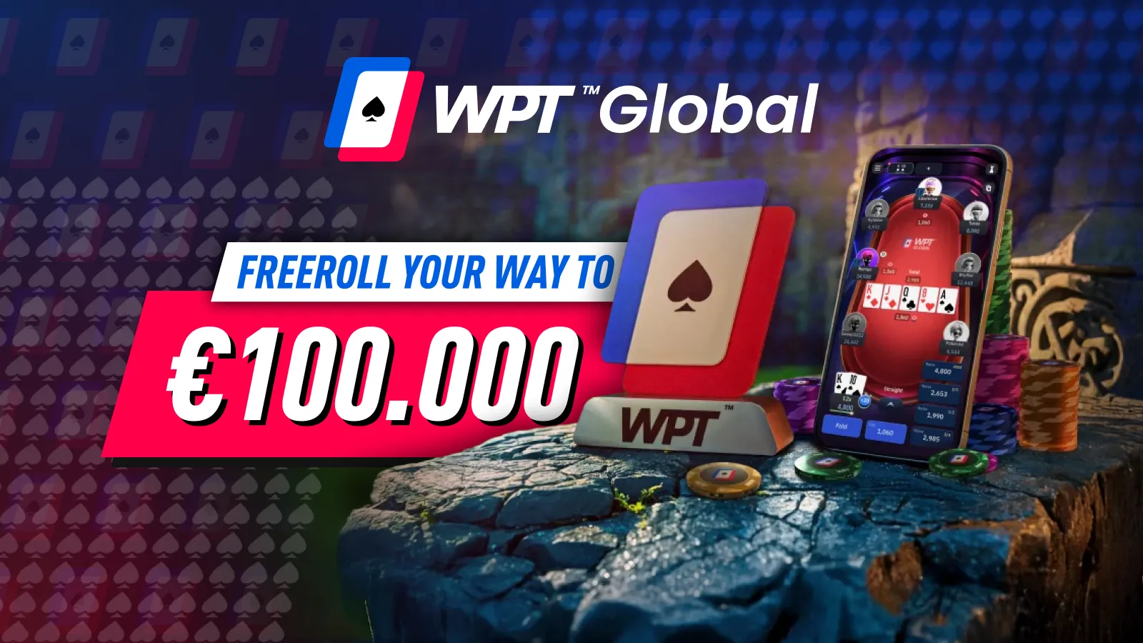 Freeroll Your Way To €100K - WPT Global