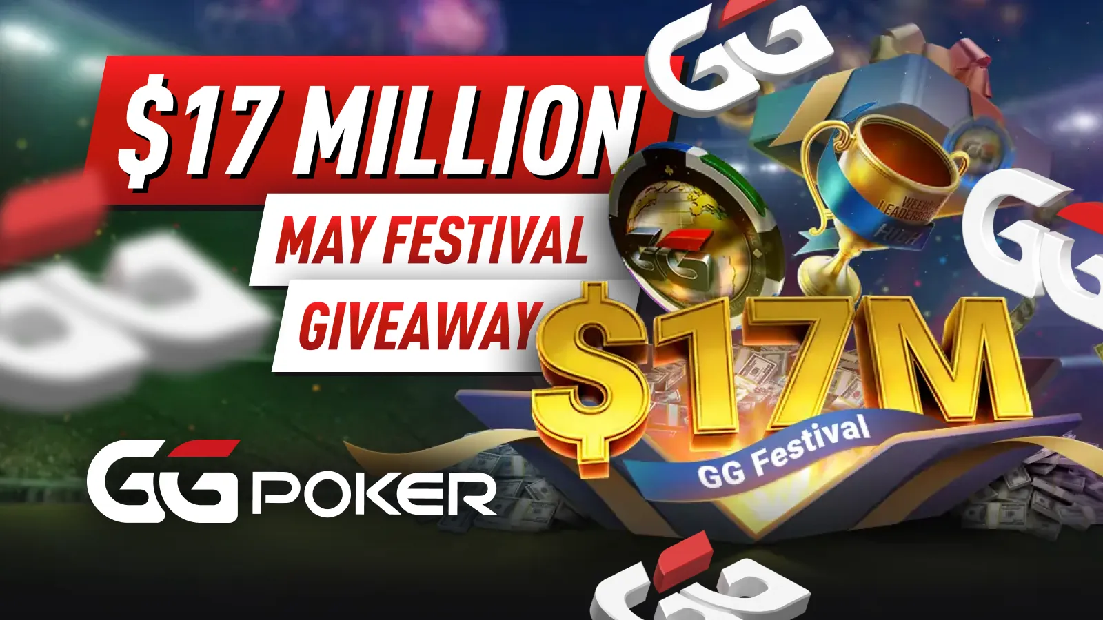 GGPoker $17M May Festival 2026 - Win Your Share