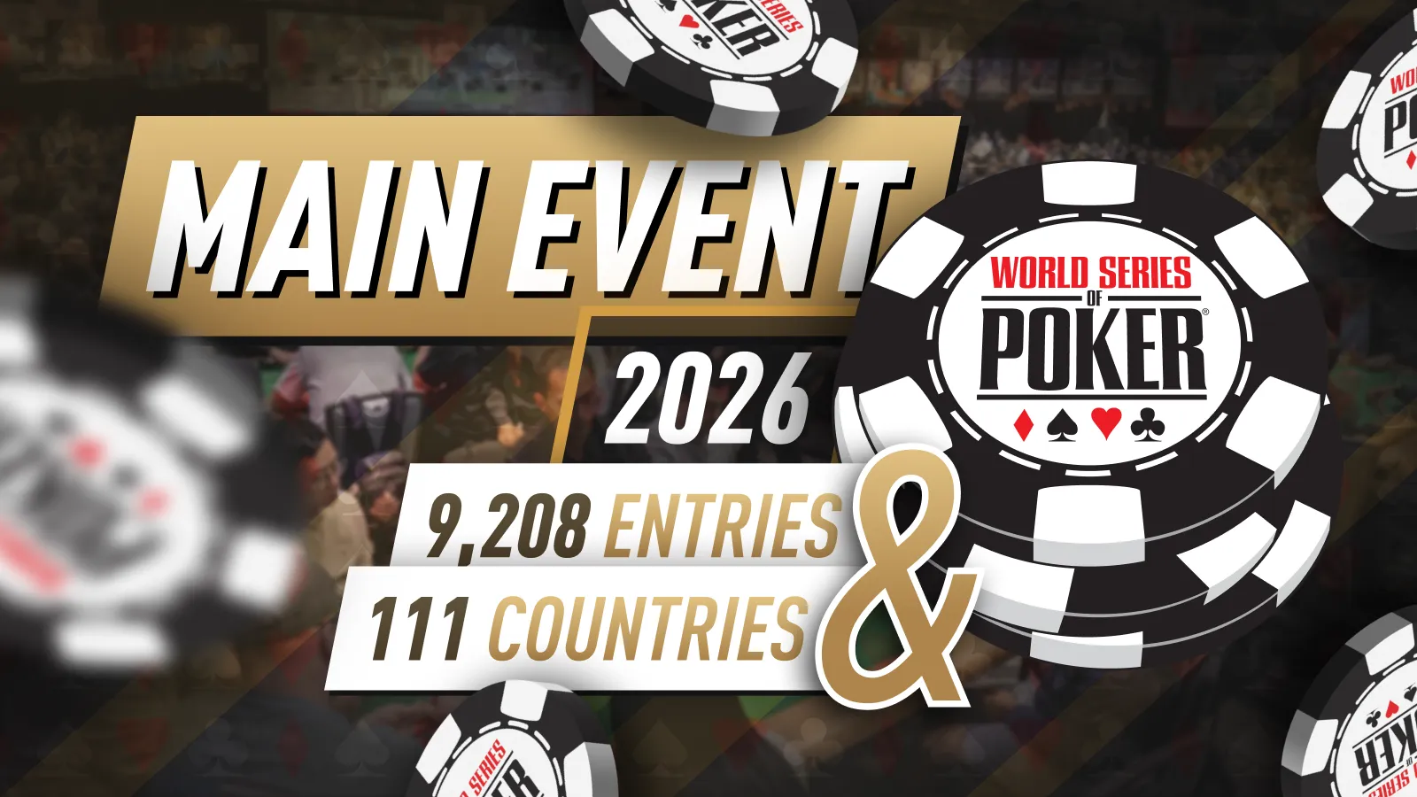 WSOP Main Event 2026 Numbers: 9,208 Entries and a Record 111 Countries